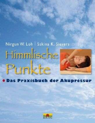 Himmlische Punkte - Loh - Bøger -  - 9783981118438 - 