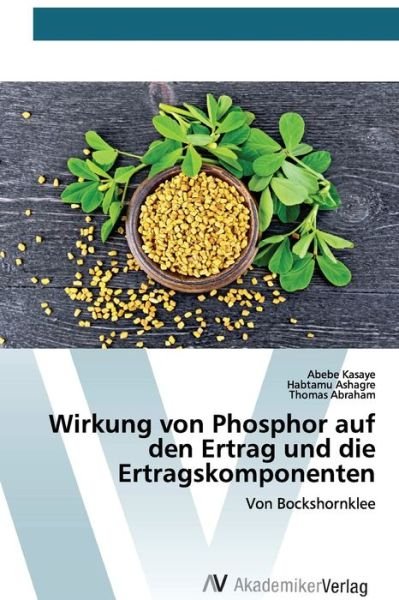 Cover for Kasaye · Wirkung von Phosphor auf den Ert (Bok) (2020)