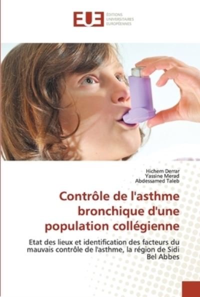 Cover for Hichem Derrar · Controle de l'asthme bronchique d'une population collegienne (Pocketbok) (2021)