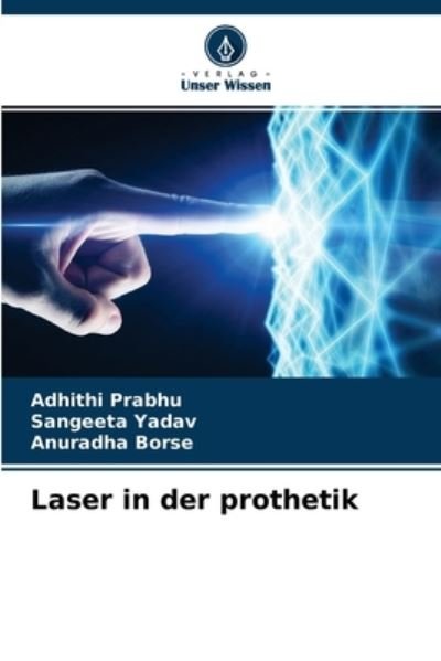 Cover for Adhithi Prabhu · Laser in der prothetik (Paperback Book) (2021)