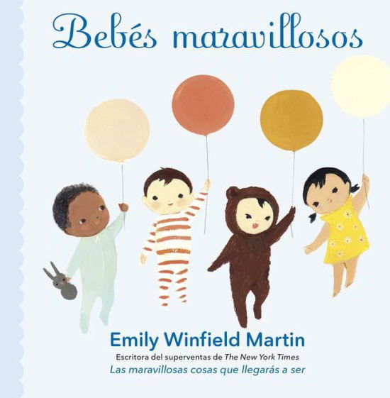 Cover for Emily Winfield Martin · Bebés maravillosos (Hardcover Book) (2023)