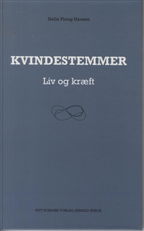 Kvindestemmer - Helle Ploug Hansen - Bøker - Gyldendal - 9788717042438 - 20. april 2012