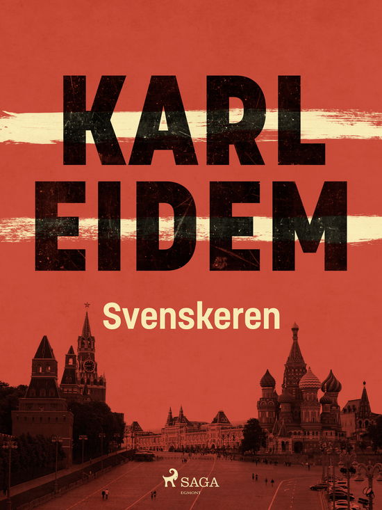 Karl Eidem · David Karlén: Svenskeren (Sewn Spine Book) [1st edition] (2024)