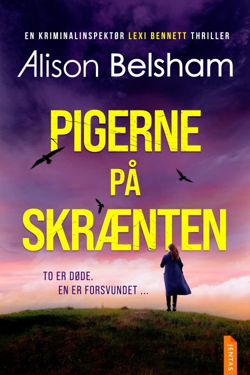 Alison Belsham · Lexi Bennett #1: Pigerne på skrænten (Sewn Spine Book) [1. Painos] (2024)