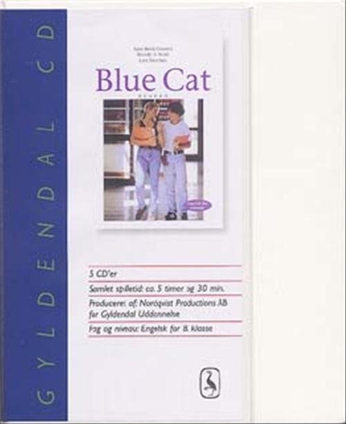 Cover for Aase Brick-Hansen; Wendy A. Scott; Lars Skovhus · Blue Cat. 8. klasse: Blue Cat - engelsk for ottende (CD) [1. udgave] (1997)