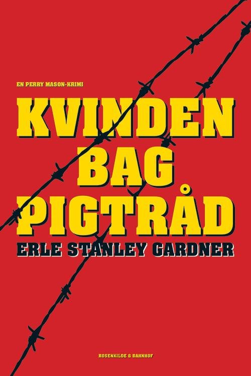 Cover for Erle Stanley Gardner · En Perry Mason-krimi: Kvinden bag pigtråd (Sewn Spine Book) [1st edition] (2015)