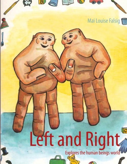 Cover for Mai Louise Falsig; Mai Louise Falsig · Left and Right (Paperback Book) [1e uitgave] [Paperback] (2014)