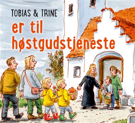 Cover for Malene Fenger-Grøndahl · Tobias &amp; Trine: Tobias &amp; Trine er til høstgudstjeneste (Hæftet bog) (2023)