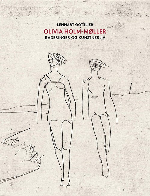 Cover for Lennart Gottlieb · Olivia Holm-Møller (Indbundet Bog) [1. udgave] (2022)