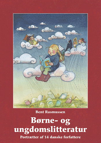 Cover for Bent Rasmussen · Børne- og ungdomslitteratur portrætter af 14 danske forfattere (Bound Book) [1st edition] [Indbundet] (2005)