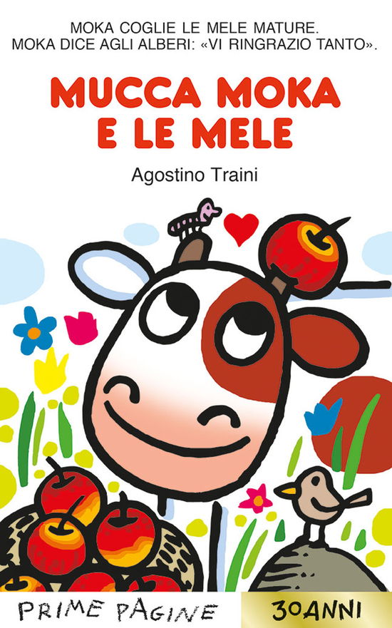 Cover for Agostino Traini · Mucca Moka E Le Mele. Ediz. A Colori (Book)