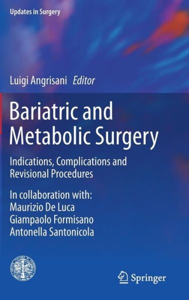 Cover for Luigi Angrisani · Bariatric and Metabolic Surgery (Bok) [1st ed. 2017 edition] (2016)