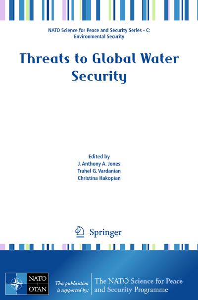 Cover for J Anthony a Jones · Threats to Global Water Security - NATO Science for Peace and Security Series C: Environmental Security (Taschenbuch) [2009 edition] (2009)