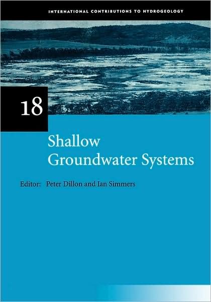 Dillon · Shallow Groundwater Systems: IAH International Contributions to Hydrogeology 18 - IAH - International Contributions to Hydrogeology (Taschenbuch) (1998)