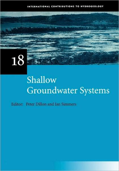 Cover for Dillon · Shallow Groundwater Systems: IAH International Contributions to Hydrogeology 18 - IAH - International Contributions to Hydrogeology (Taschenbuch) (1998)