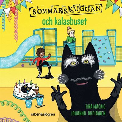 Cover for Tina Mackic · Sommarskuggan: Sommarskuggan och kalasbuset (Audiobook (MP3)) (2020)