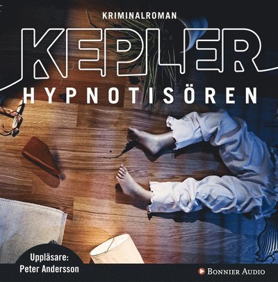 Joona Linna: Hypnotisören - Lars Kepler - Audiolivros - Bonnier Audio - 9789173483438 - 24 de julho de 2009
