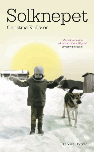 Cover for Christina Kjellsson · Solknepet (Paperback Book) (2013)