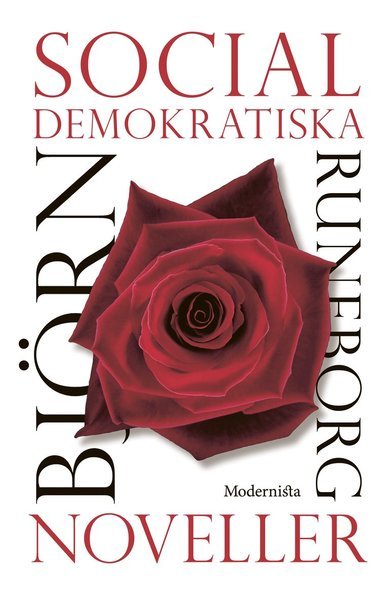 Cover for Björn Runeborg · Socialdemokratiska noveller (Bound Book) (2018)