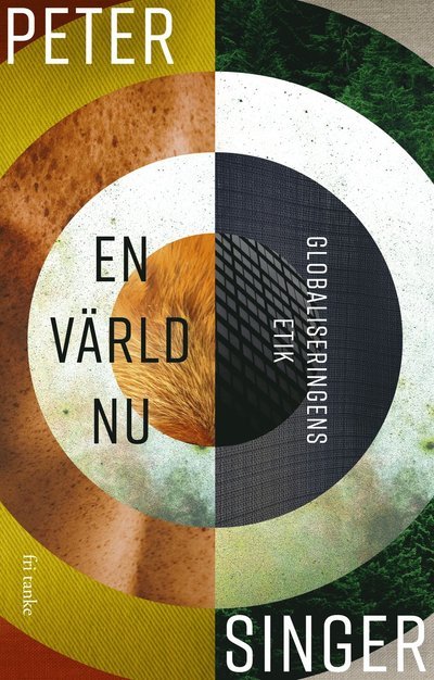 Cover for Peter Singer · En värld (ePUB) (2021)