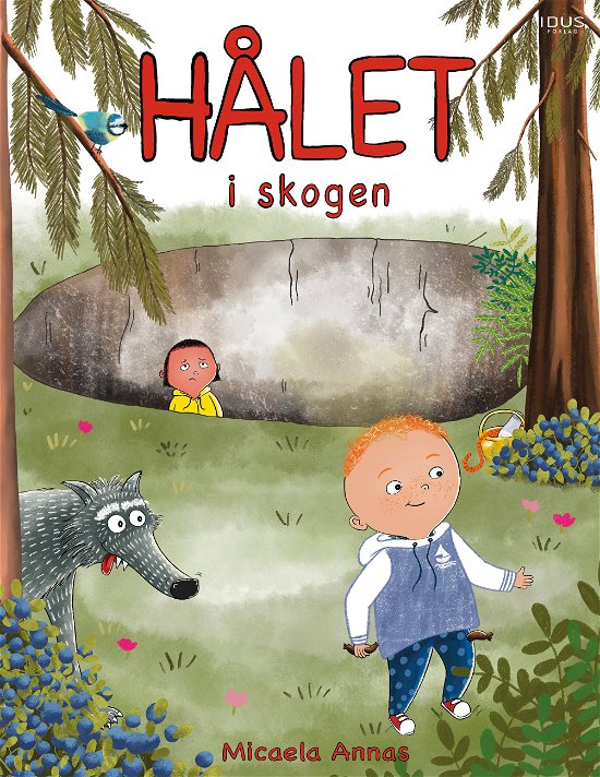 Cover for Micaela Annas · Hålet i skogen (Gebundesens Buch) (2023)