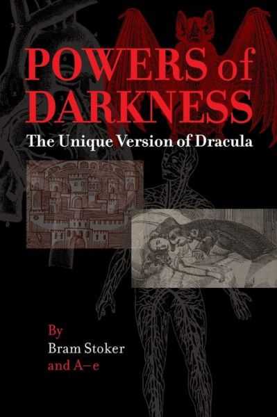 Cover for Bram Stoker · Powers of Darkness: The Unique Version of Dracula (Paperback Book) (2022)