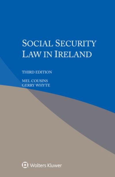 Mel Cousins · Social Security Law In Ireland - 3 (Paperback Book) (2021)