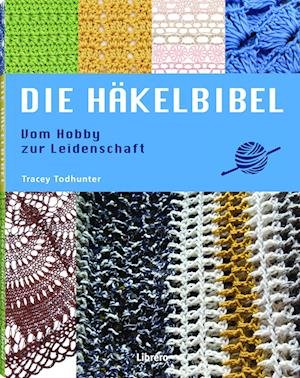 Cover for Tracey Todhunter · Die Häkelbibel (Bok) (2023)