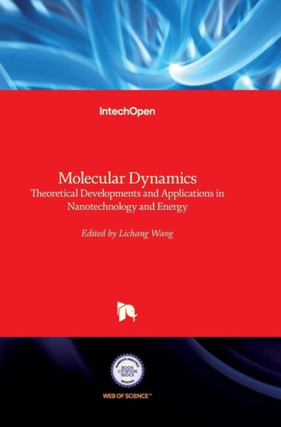 Cover for Lichang Wang · Molecular Dynamics: Theoretical Developments and Applications in Nanotechnology and Energy (Hardcover bog) (2012)