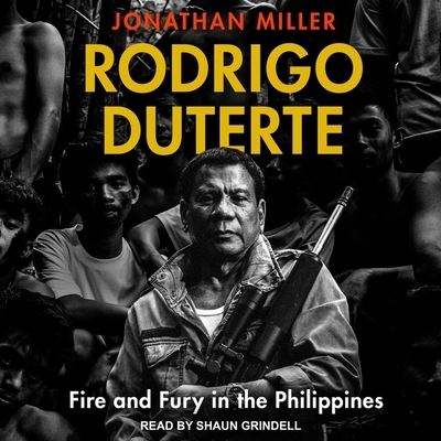 Cover for Jonathan Miller · Rodrigo Duterte (CD) (2019)