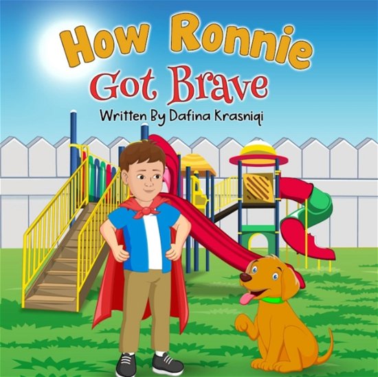 Cover for Dafina Krasniqi · How Ronnie Got Brave (Paperback Bog) (2022)