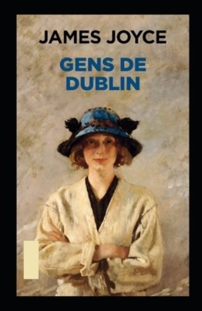 Cover for James Joyce · Gens de Dublin Annote (Pocketbok) (2021)