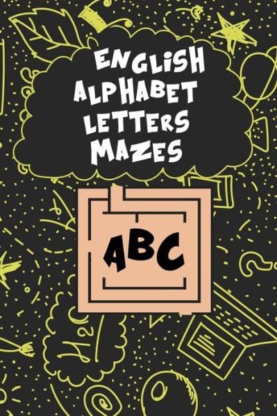 Cover for Letters Mazes Co · English Alphabet Letters Mazes (Pocketbok) (2020)