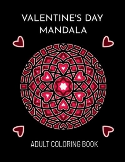 Cover for Moart Publishing · Valentine's Day Mandala (Paperback Book) (2021)