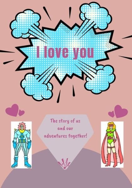 Cover for Kaela Martin · I Love You (Paperback Book) (2020)