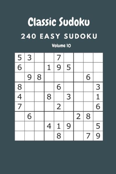 Classic Sudoku - Nina Fortner - Książki - Independently Published - 9798633981438 - 4 kwietnia 2020