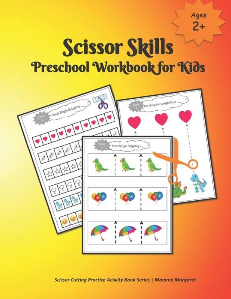 Cover for Mamma Margaret · Scissor Skills Preschool Workbook for Kids (Pocketbok) (2020)