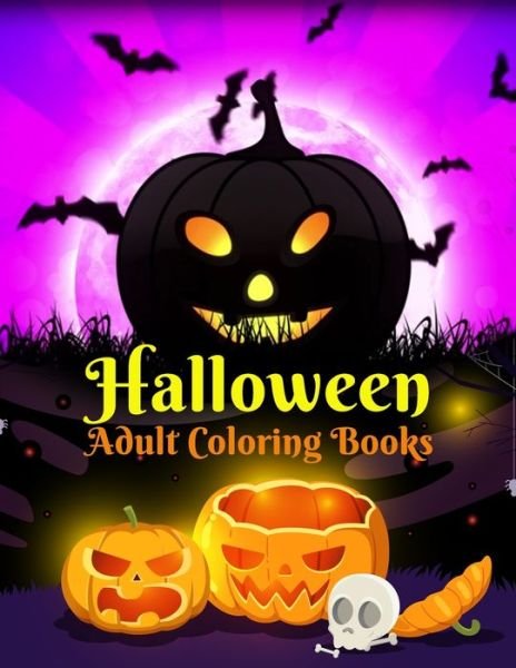 Halloween adult coloring books - Masab Press House - Libros - Independently Published - 9798674328438 - 11 de agosto de 2020