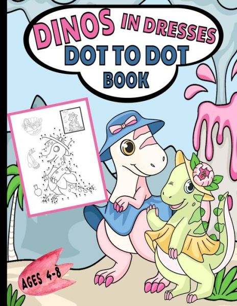 Cover for Aunt Mels Booknook · Dinos In Dresses Dot-To-Dot Book (Paperback Book) (2020)