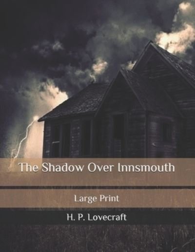 Cover for H P Lovecraft · The Shadow Over Innsmouth (Paperback Book) (2020)