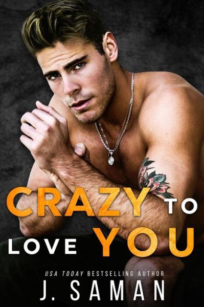 Cover for J Saman · Crazy to Love You (Paperback Book) (2020)