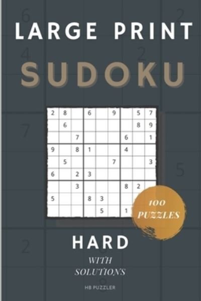 Large Print Sudoku - Hb Puzzler - Böcker - Independently Published - 9798684934438 - 10 september 2020