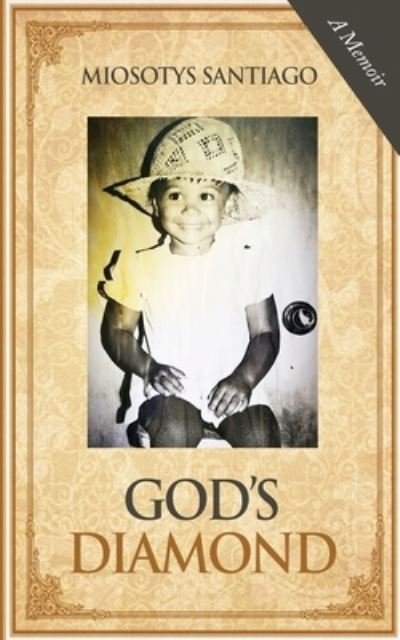 Cover for Miosotys Santiago · God's Diamond (Paperback Bog) (2021)