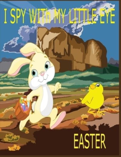 I Spy with my Little Eye Easter - Tfatef World - Bøker - Independently Published - 9798704670438 - 4. februar 2021