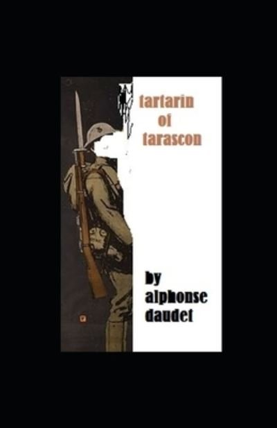 Cover for Alphonse Daudet · Tartarin of Tarascon illustrated (Pocketbok) (2021)
