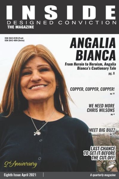 Inside Designed Conviction the Magazine - Cecilia Conley - Books - Independently Published - 9798748214438 - May 1, 2021