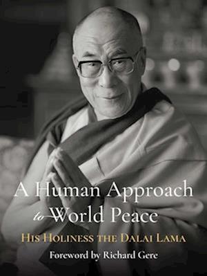 Cover for H. H. the Dalai Lama · A Human Approach to World Peace (Gebundenes Buch) (2025)