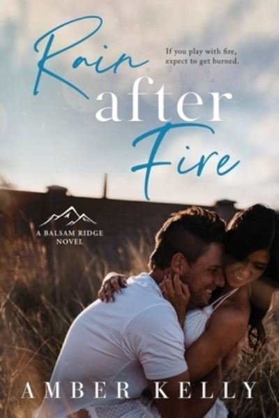 Cover for Amber Kelly · Rain After Fire - Balsam Ridge (Paperback Book) (2022)