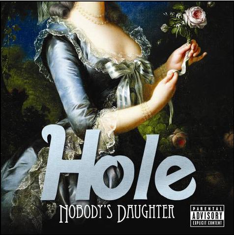 Cover for Hole · Nobody's Daughter (CD) (2010)