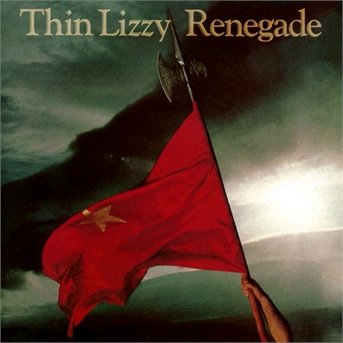 Cover for Thin Lizzy · Renegade (CD) [Expanded edition] (2013)